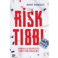 Risk Tıbbı - Robert Aronwitz