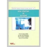 RISK YÖNETIMI VE İLETIŞIMI - ÇAĞATAY GÜLER;ZAKIR ÇOBANOĞLU