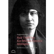 Rıza Tevfik’ten Kızı Munise Hanım’a Mektuplar - Abdullah Uçman