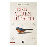 Rızkı Veren Hüdadır - Çınaraltı Yayınları