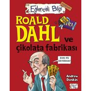 Roald Dahl ve Çikolata Fabrikası / Andrew Donkin