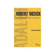 Robert Nozick Adalet Teorisi ve Temel Kavramları - Mehmet Kocaoğlu