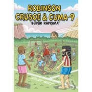 Robinson Crusoe ve Cuma-9 Büyük Kapışma - Gürcan Yurt