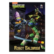 Robot Saldırısı! Genç Mutant Ninja Kaplumbağalar Kitap