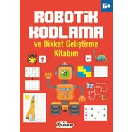 Robotik Kodlama 6 Yaş ve Üzeri - Ahmet Altay - Teleskop Popüler Bilim Yayınları