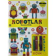 Robotlar Boyama Kitabı - Minik Ressamlar - Kolektif
