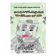 Robotlaşan Dünya - Şeyma Sıdıka Kılıç