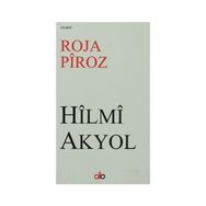 Roja Piroz - Hilmi Akyol