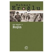 ROJIN FAY KIRIĞI - 3 - MEHMET EROĞLU