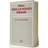 ROMA BORÇLAR HUKUKU DERSLERI - BELGIN ERDOĞMUŞ
