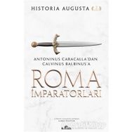 Roma İmparatorları 2. Cilt / Historia Augusta