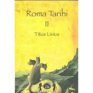 ROMA TARIHI CILT: 2 - TITUS LIVIUS