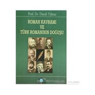 ROMAN KAVRAMI VE TÜRK ROMANININ DOĞUŞU - DURALI YILMAZ