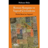 ROMAN KURGUSU VE YAPISAL ÇÖZÜMLEME MICHEL BUTOR'UN DEĞİŞİM'İ - MEHMET RIFAT