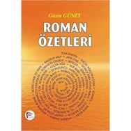 ROMAN ÖZETLERİ - GÜZİN GÜNEY