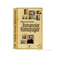 ROMANCILAR KONUŞUYOR - MEHMET NURI YARDIM