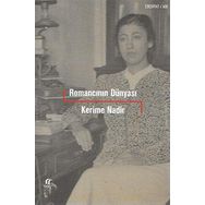 Romancının Dünyası - Kerime Nadir