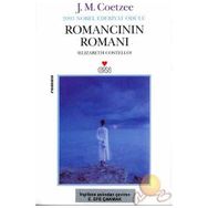 ROMANCININ ROMANI - JOHN MAXWELL COETZEE
