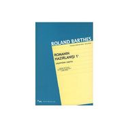 ROMANIN HAZIRLANIŞI-1 - ROLAND BARTHES