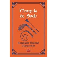 Romanlar Üzerine Düşünceler - Marquis De Sade