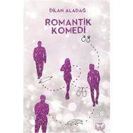 Romantik Komedi - Dilan Aladağ