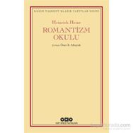 Romantizm Okulu - Heinrich Heine