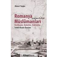 Romanya Müslümanları - Ahmet Taşğın