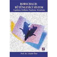 Rorschach: Bütünleyici Sistem / Prof. Dr. A. Kadir Özer