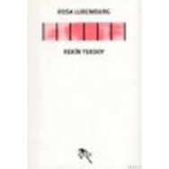 ROSA LUXEMBURG - REKIN TEKSOY