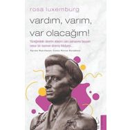 Rosa Luxemburg Vardım Varım Var Olacağım Destek Yayınları