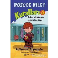 Roscoe Riley Kuralları 2 - Sakın Arkadaşının Ayısını Kaçırma! - Katherine Applegate