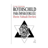 ROTHSCHILD PARA İMPARATORLUĞU DERIN YAHUDI DEVLETI - GEORGE ARMSTRONG