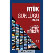 RTÜK Günlüğü 2005-2015 - Davut Dursun
