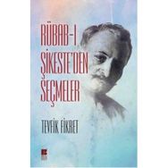 Rübab-ı Şikeste'den Seçmeler - Tevfik Fikret