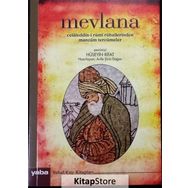 Rubailerinden Manzum Tercümeler - Mevlana Celaleddin-i Rumi