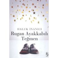 RUGAN AYAKKABILI TEĞMEN - HALUK İNANICI