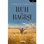 Ruh Bağışı - Serkan Fırtına