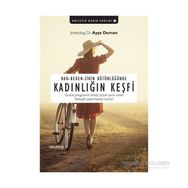 Ruh-Beden-Zihin Bütünlüğünde Kadınlığın Keşfi - Dr. Ayşe Duman
