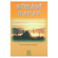 RUHANI HAYAT - HASAN KAMIL YILMAZ