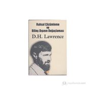 RUHSAL ÇÖZÜMLEME VE BİLİNÇDIŞI: BİLİNÇDIŞININ DOĞAÇLAMASI - DAVID HERBERT LAWRENCE