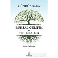 Ruhsal Gelişim Ve Temel İlkele - Gündüz Saka