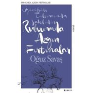 Ruhumda Azgın Fırtınalar - Oğuz Savaş