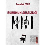 Ruhumun Sessizliği - Emrullah Ecer