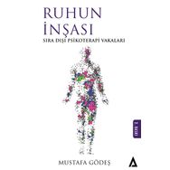 Ruhun İnşası - Mustafa Gödeş
