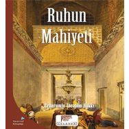 Ruhun Mahiyeti - Erzurumlu İbrahim Hakkı