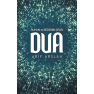 Ruhun ve Bedenin Şifası Dua - Arif Arslan