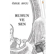 Ruhun ve Sen - Özge Avcu