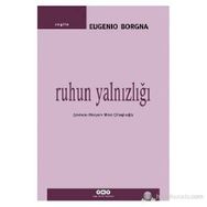 RUHUN YALNIZLIĞI - EUGENIO BORGNA