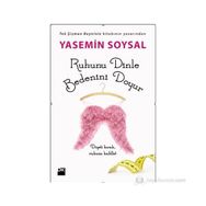 RUHUNU DINLE BEDENINI DOYUR - YASEMIN SOYSAL