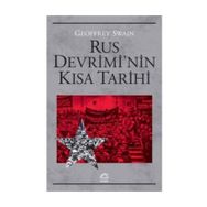 Rus Devrimi'nin Kısa Tarihi / Geoffrey Swain / İletişim Yayınları